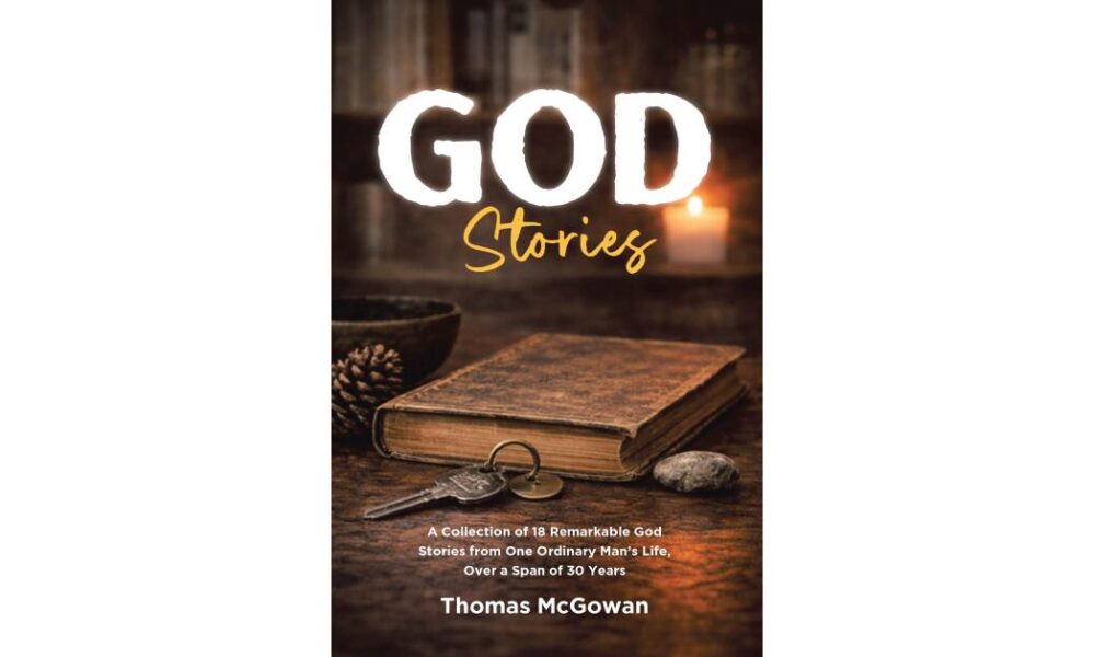 Montgomery Author Thomas McGowan Releases Memoir of Faith, “God Stories,” Through Covenant Books