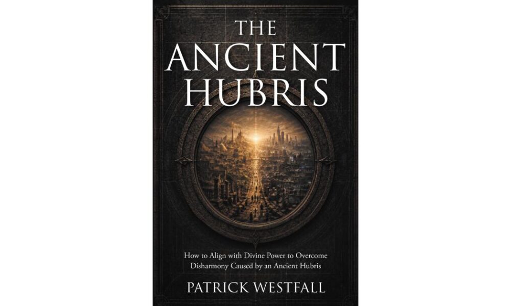 New Book from Patrick Westfall Argues Humanity’s Core Problem Is ‘Misalignment,’ Not Ignorance