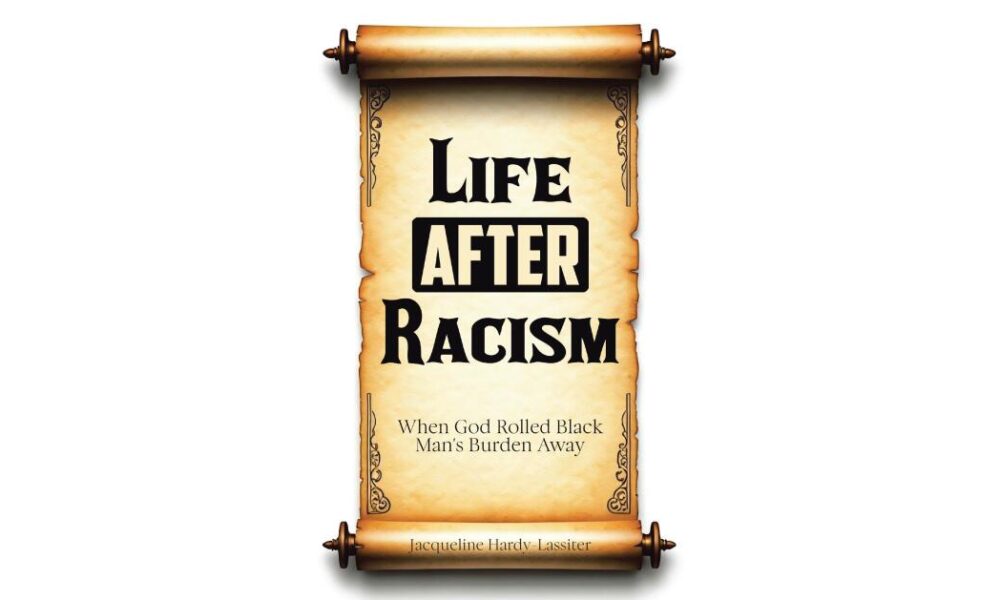 New Book from Reverend Jacqueline Hardy-Lassiter Frames Racism’s End as a Biblical Promise