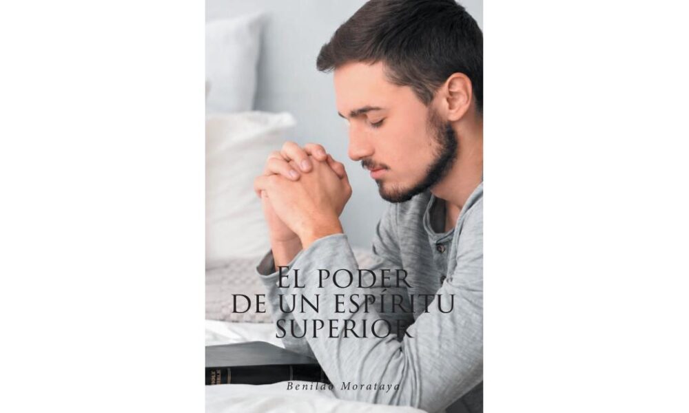 New Book from San Antonio Pastor Benildo Morataya Reframes ‘Superiority’ Through Scripture