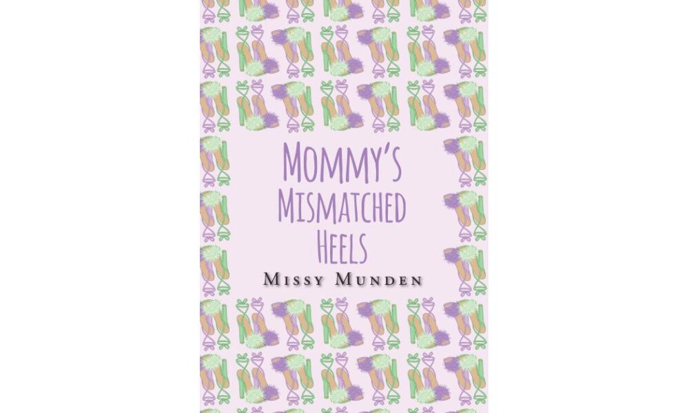 New Children’s Book “Mommy’s Mismatched Heels” Follows a Four-Year-Old’s Closet Adventure
