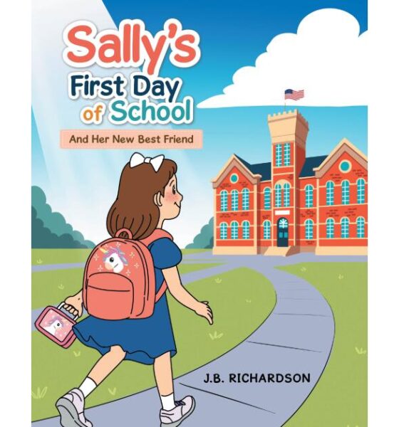 New Children’s Book ‘Sally’s First Day of School’ Frames Bullying Through a Lens of Faith