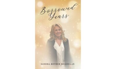 New Memoir “Borrowed Years” Traces Author Sandra Rother McGougan’s Recovery from a 1992 Trauma