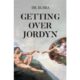 New Memoir “Getting Over Jordyn” Traces an ER Doctor’s Unraveling and Recovery