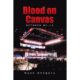 New Novel “Blood on Canvas” Draws on Author’s Two Decades as a Boxing Coach