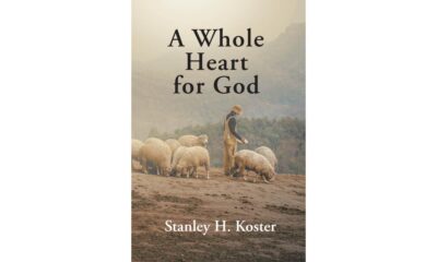 Stanley H. Koster’s New Book Examines What ‘Loving God Completely’ Actually Requires