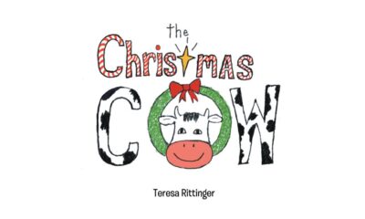 Teresa Rittinger’s New Children’s Book Follows a Young Cow Finding Her Place on a New Ranch