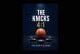 Wayne Clarke’s ‘The Knicks 4:1’ Pairs Basketball Metaphor With Faith-Based Self-Help